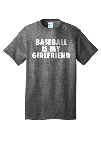 #0044- Baseball is my Girlfriend