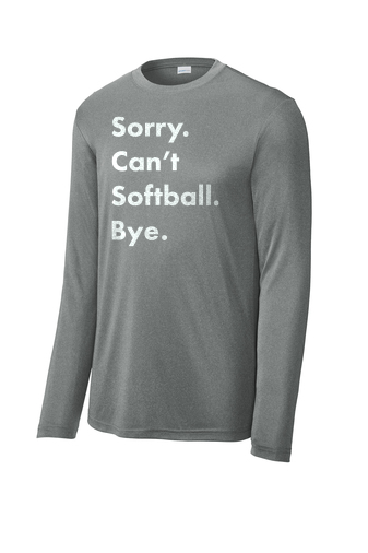 #0071- Sorry Can't Softball Bye