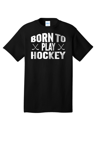 #0108- Born to Play Hockey