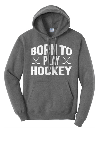 #0108- Born to Play Hockey